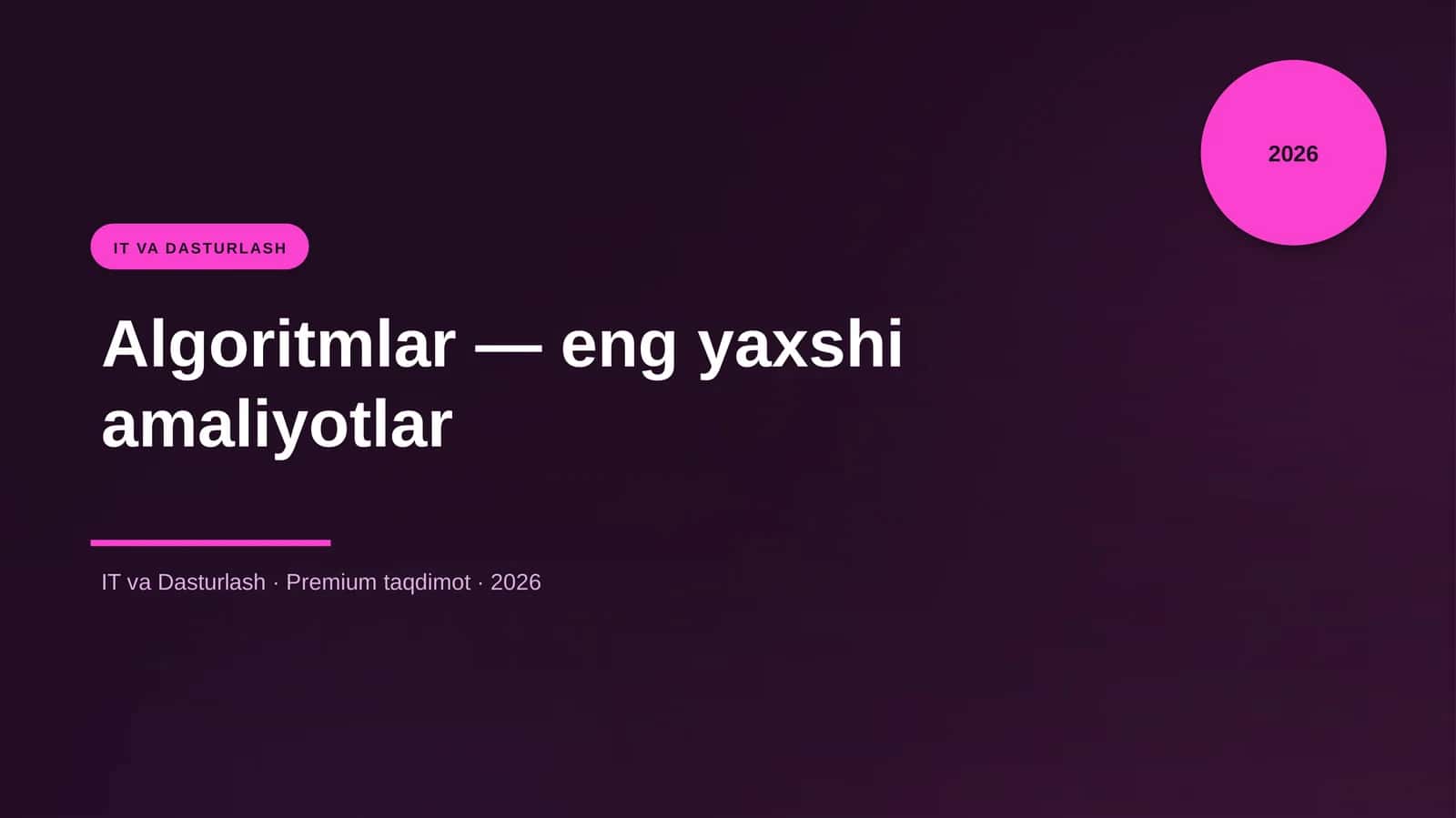 Algoritmlar — eng yaxshi amaliyotlar 1