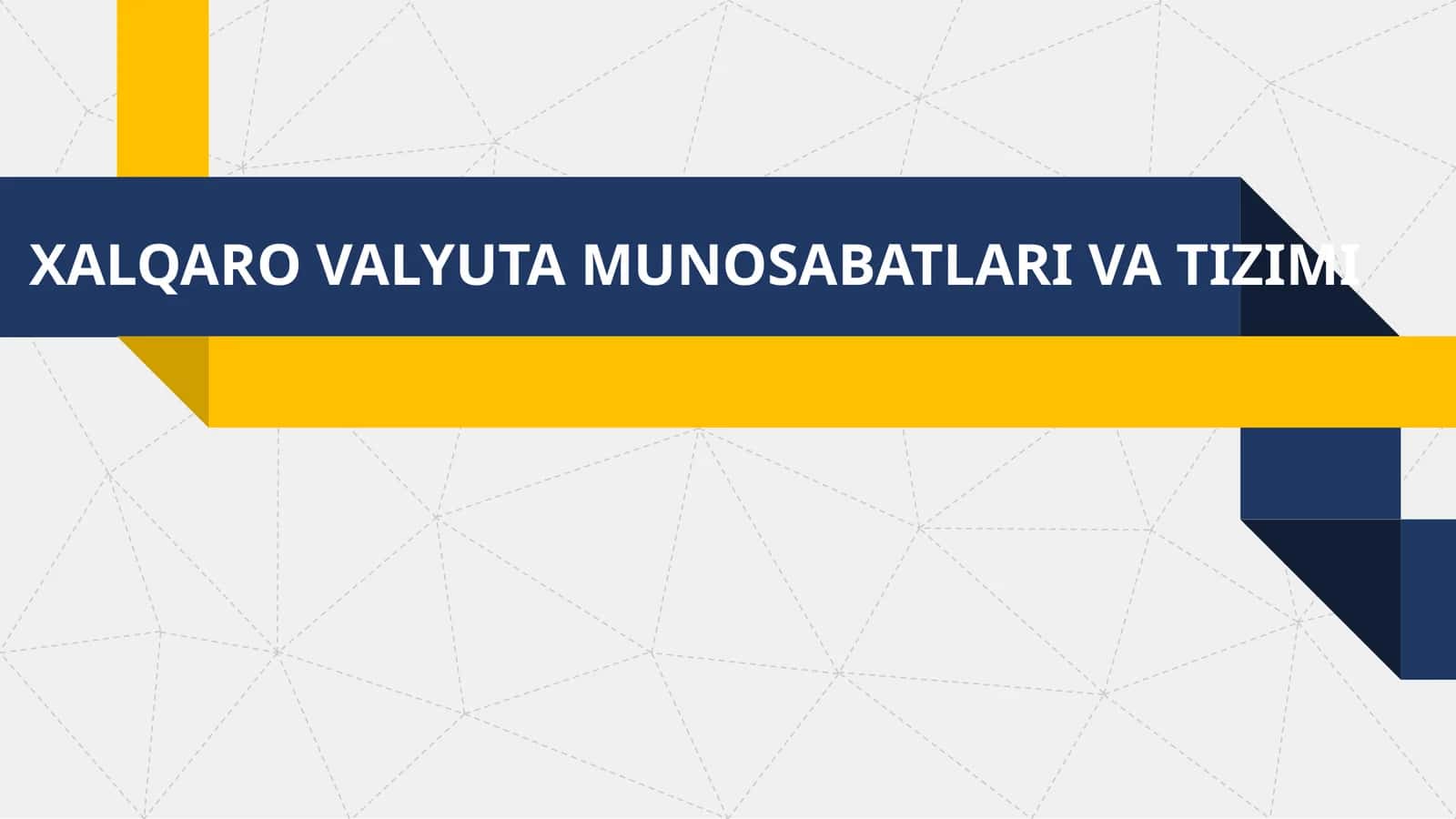 XALQARO VALYUTA MUNOSABATLARI VA TIZIMI 1