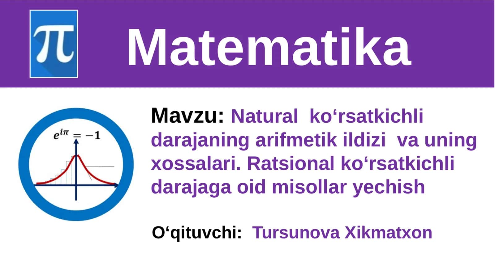 Naturalko‘rsatkichlidarajaningarifmetikildizivauningxossalari 1