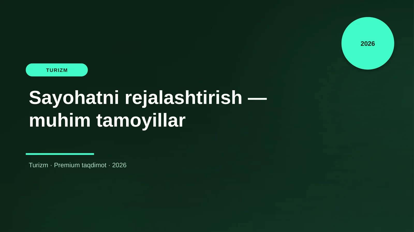 Sayohatni rejalashtirish — muhim tamoyillar 1