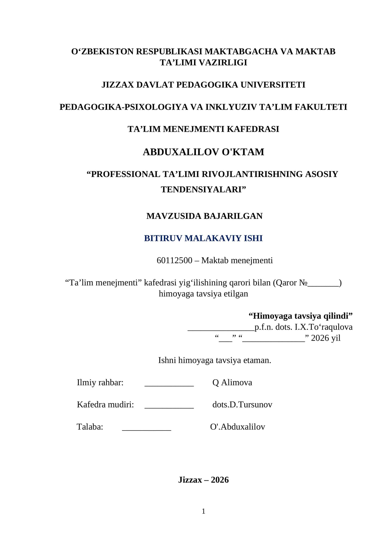 "PROFESSIONAL TA’LIMI RIVOJLANTIRISHNING ASOSIY TENDENSIYALARI" MАVZUSIDА BАJАRILGАN BITIRUV MАLАKАVIY ISHI 60112500 – Mаktаb menejmenti 1