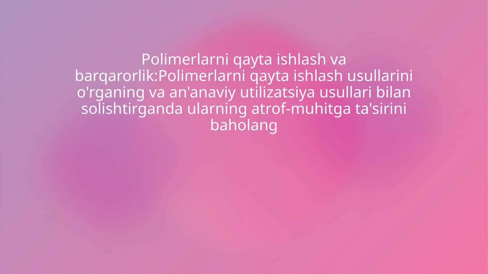 Polimerlarni qayta ishlash va barqarorlik 1