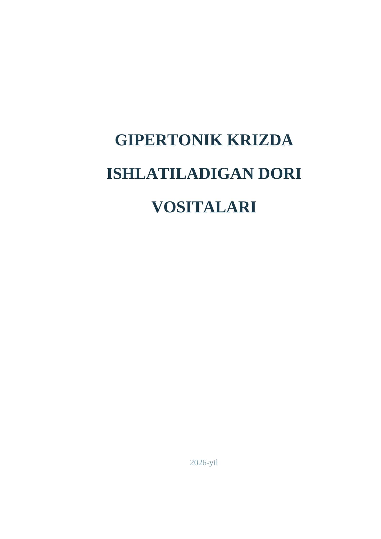 GIPERTONIK KRIZDA ISHLATILADIGAN DORI VOSITALARI 2026-yil 1
