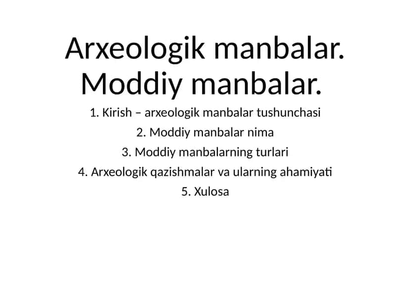 Arxeologik va moddiy manbalar 1
