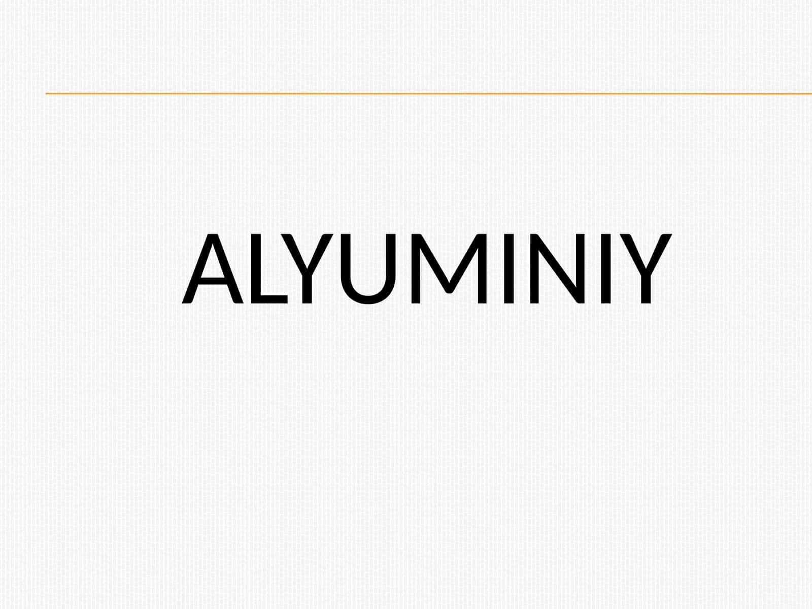 Alyuminiy 1