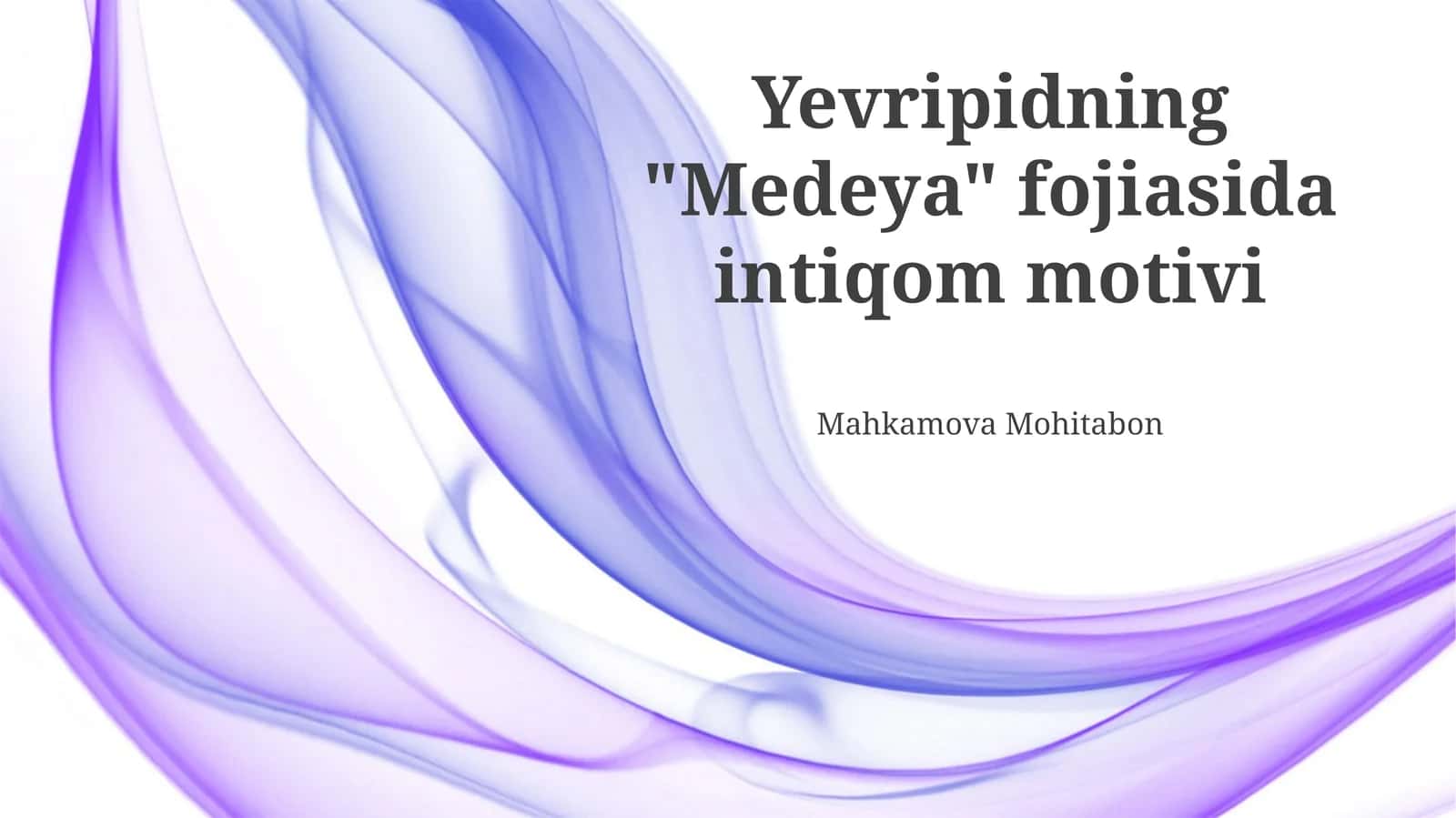 Yevripidning "Medeya" fojiasida intiqom motivi 1