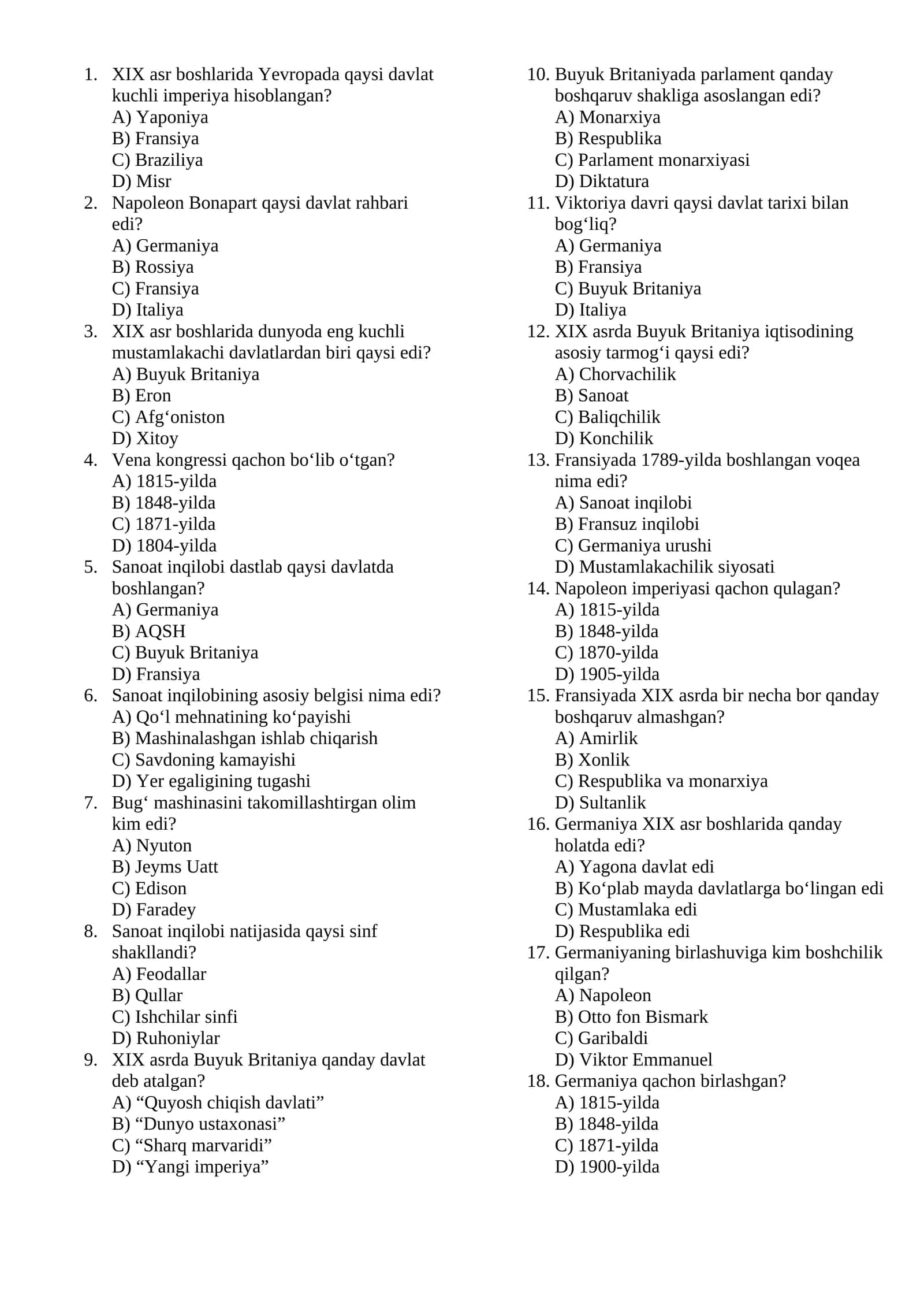 XIX asr boshlarida Yevropada qaysi davlat kuchli imperiya hisoblangan? 1