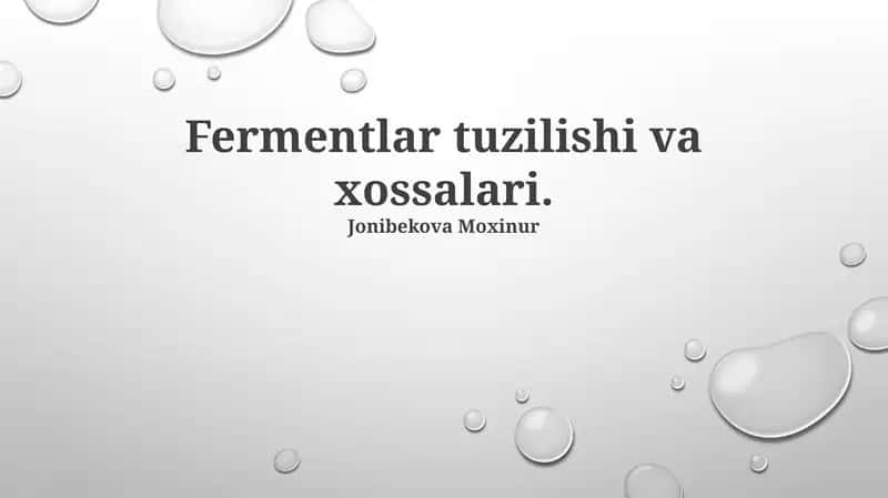 Fermentlar tuzilishi va xossalari 1