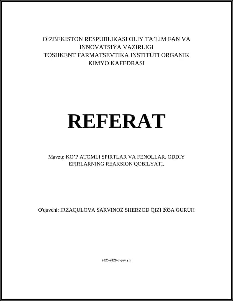 KO’P ATOMLI SPIRTLAR VA FENOLLAR. ODDIY EFIRLARNING REAKSION QOBILYATI 1