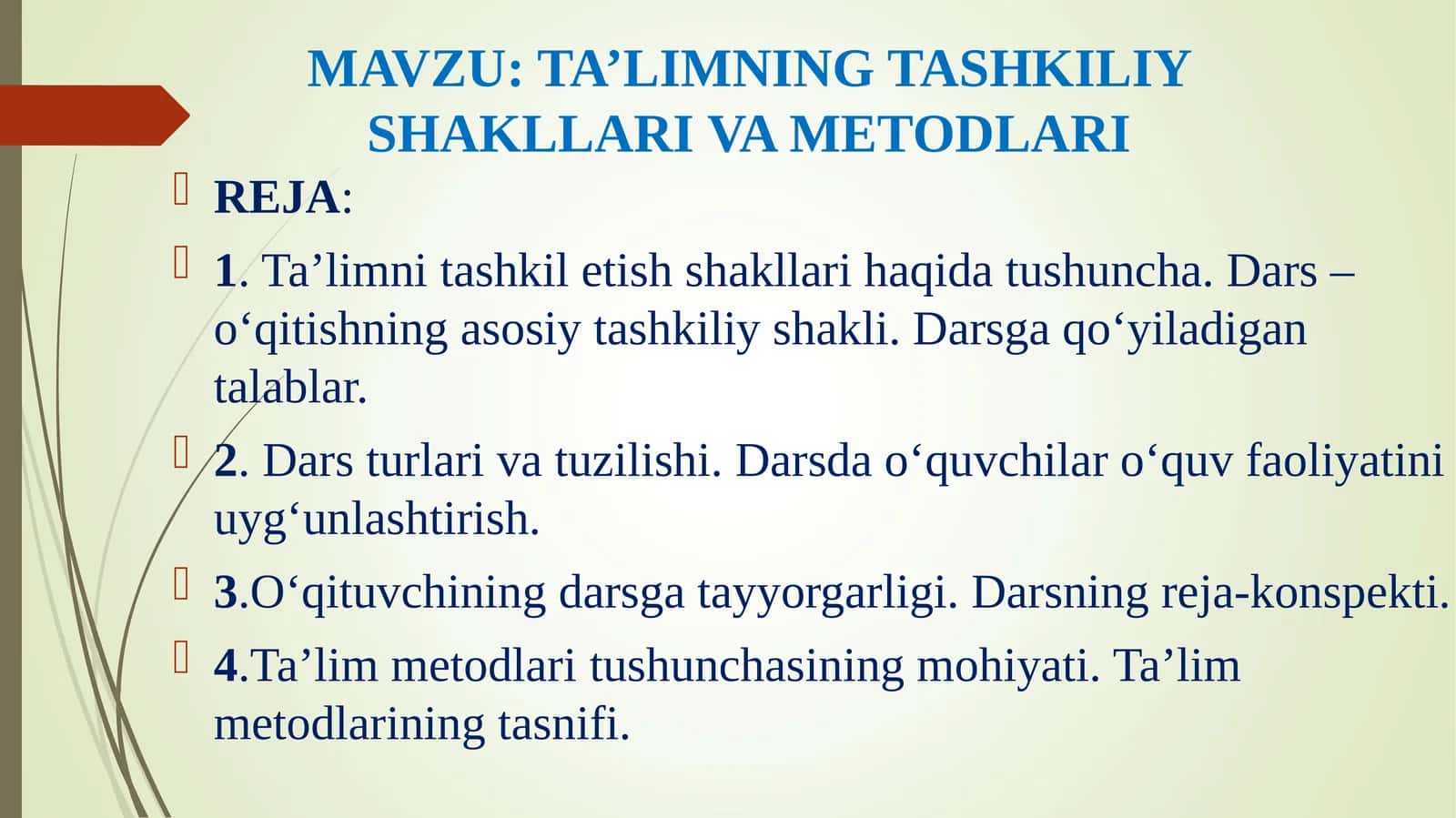 TA’LIMNING TASHKILIY SHAKLLARI VA METODLARI 1