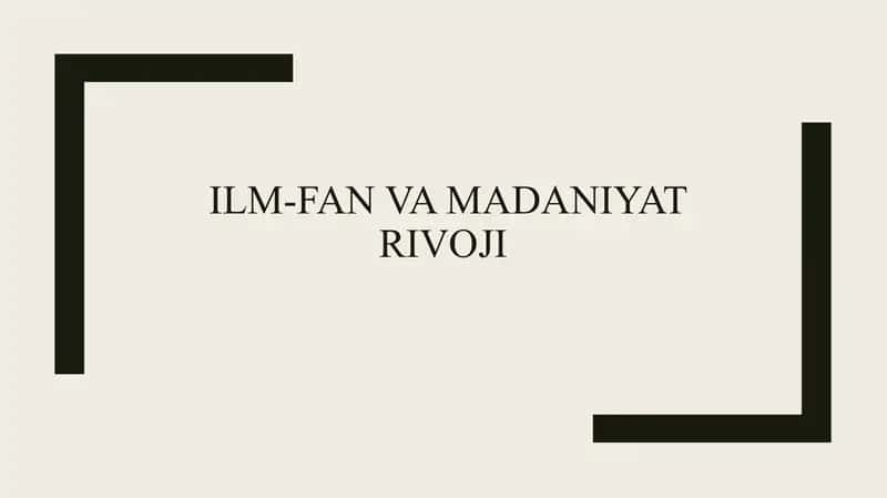 ilm-fan va madaniyat rivoji. 1