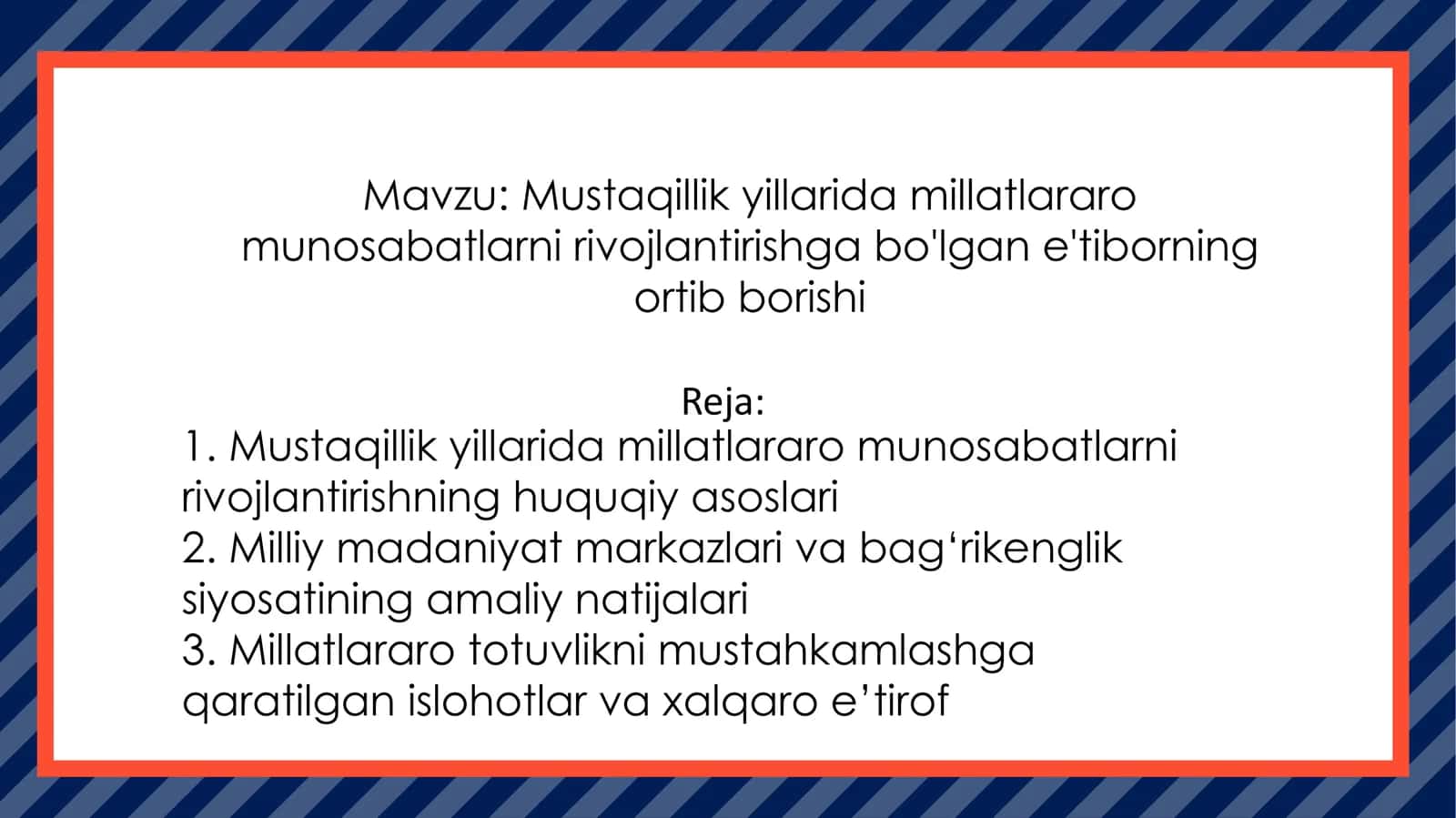 Mustaqillik yillarida millatlararo munosabatlarni rivojlantirishga bo'lgan e'tiborning ortib borishi 1