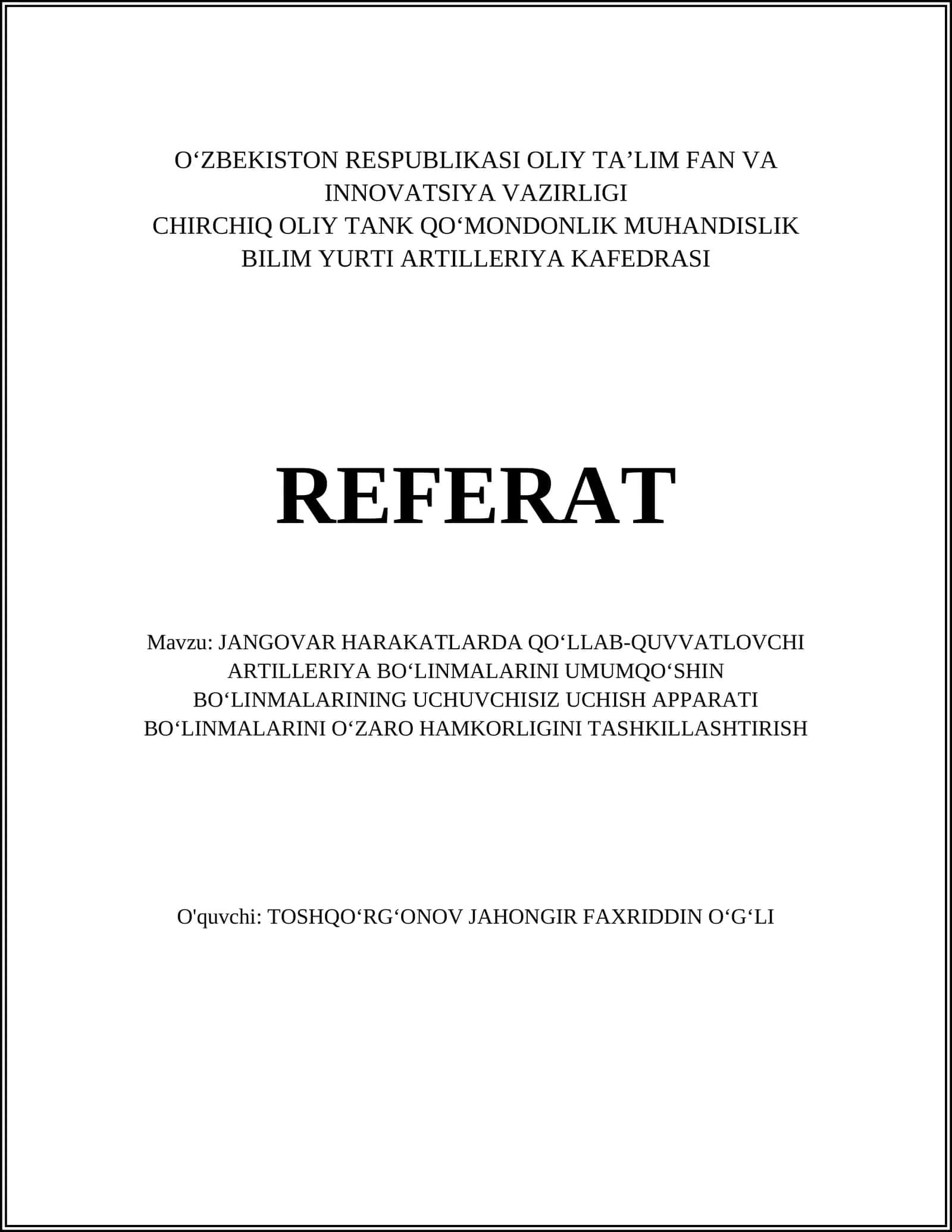 JANGOVAR HARAKATLARDA QOʻLLAB-QUVVATLOVCHI ARTILLERIYA BOʻLINMALARINI UMUMQOʻSHIN BOʻLINMALARINING UCHUVCHISIZ UCHISH APPARATI BOʻLINMALARINI OʻZARO HAMKORLIGINI TASHKILLASHTIRISH 1