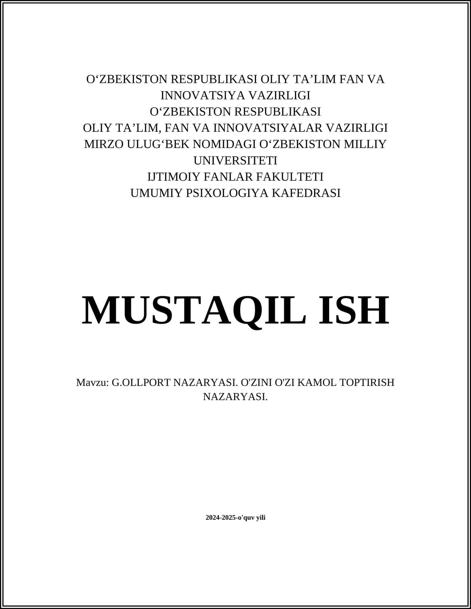 G.OLLPORT NAZARYASI. O'ZINI O'ZI KAMOL TOPTIRISH NAZARYASI 1