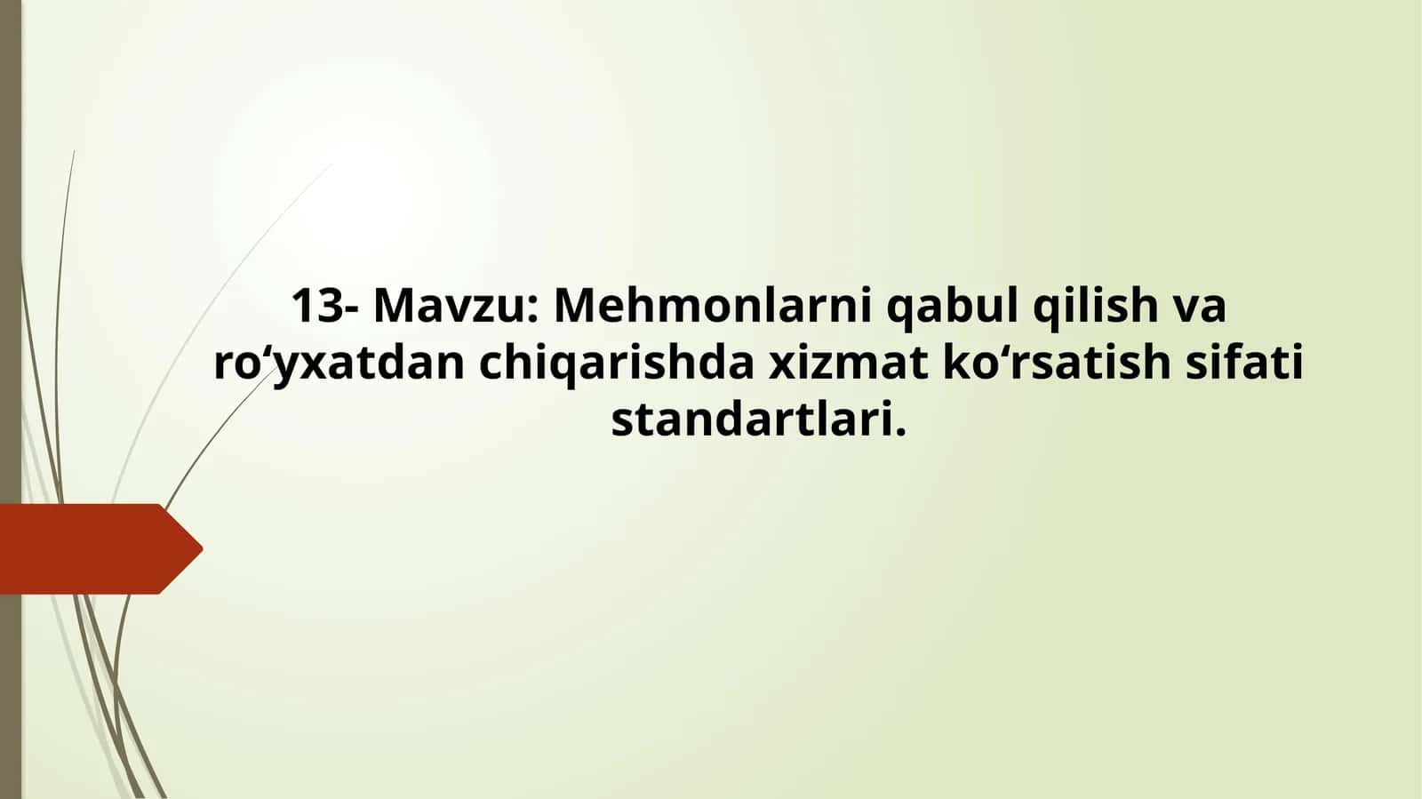 Mehmоnlаrniqаbul qilish vа ro‘yхаtdаn chiqаrishdа хizmаt ko‘rsаtish sifаti stаndаrtlаri 1
