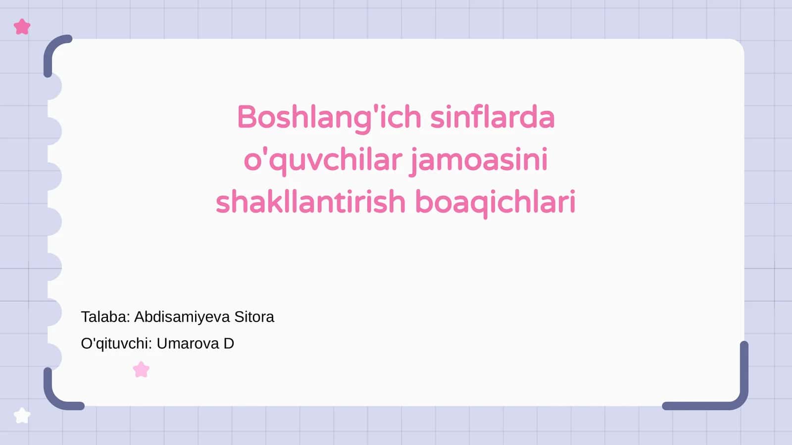 Boshlang'ich sinflarda o'quvchilar jamoasini shakllantirish boaqichlari 1