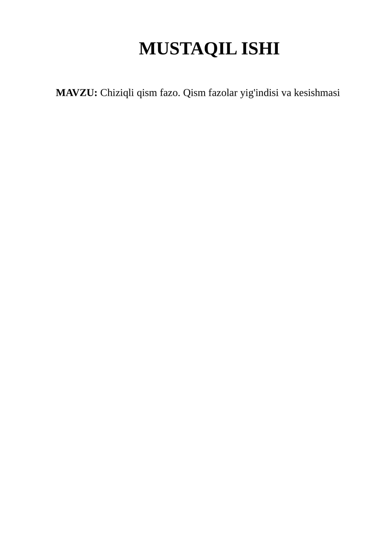 Chiziqli qism fazo. Qism fazolar yig'indisi va kesishmasi 1