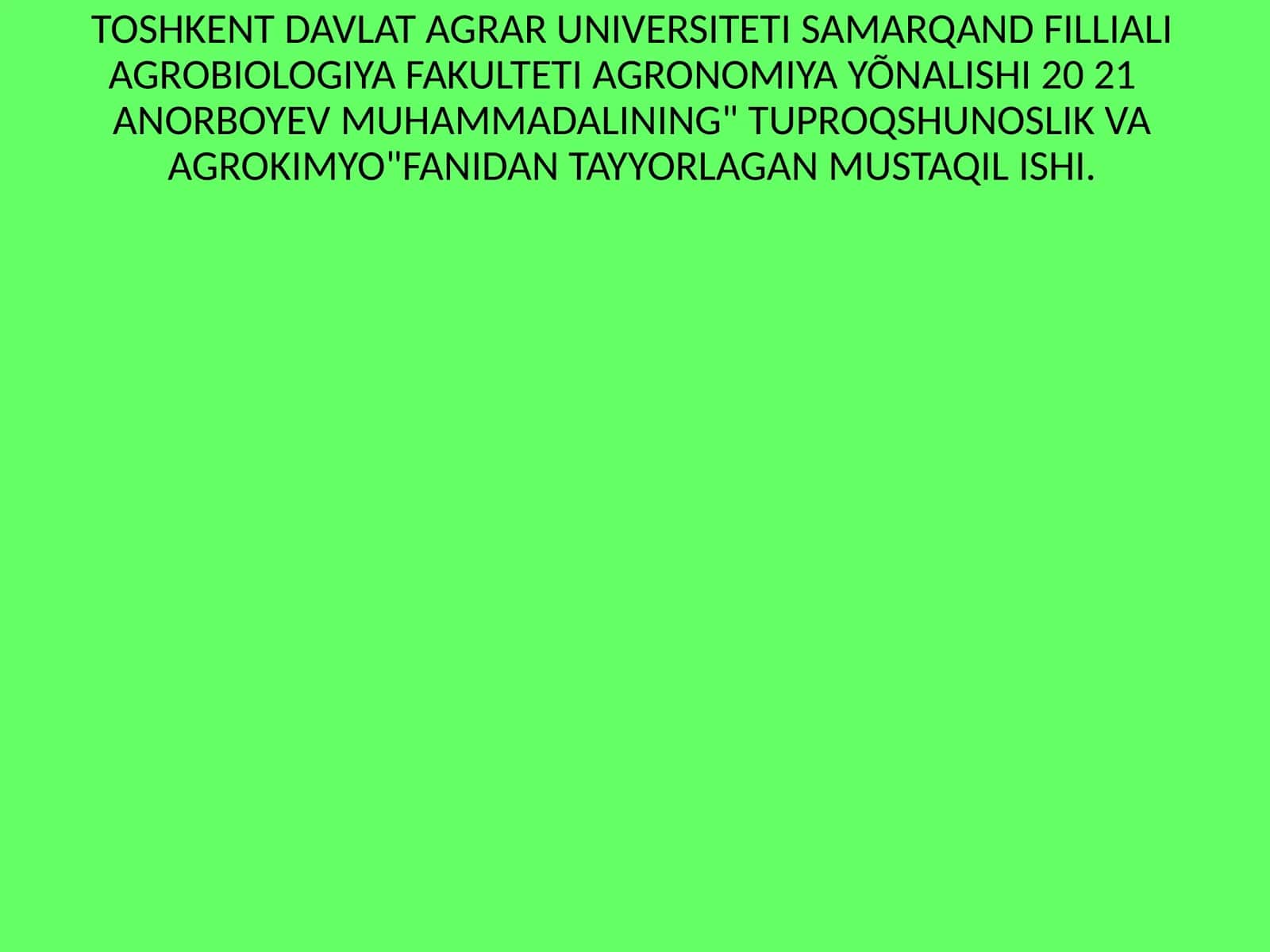 TUPROQSHUNOSLIK VA AGROKIMYO 1