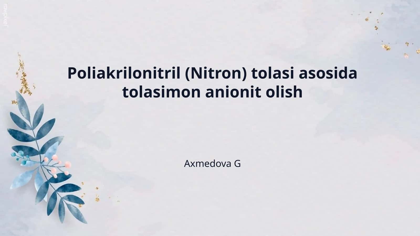 Poliakrilonitril (Nitron) tolasi asosida tolasimon anionit olish 1