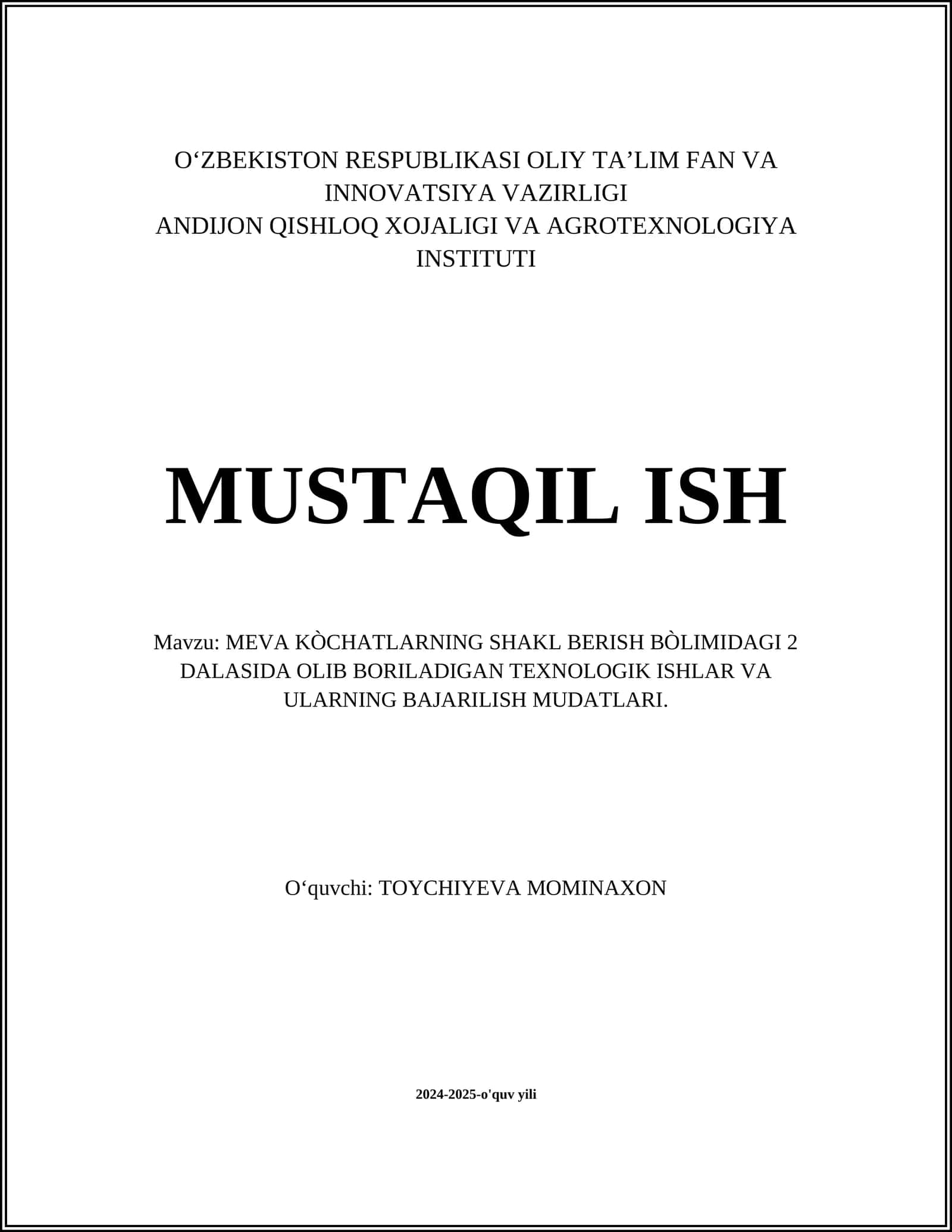 MEVA KÒCHATLARNING SHAKL BERISH BÒLIMIDAGI 2 DALASIDA OLIB BORILADIGAN TEXNOLOGIK ISHLAR VA ULARNING BAJARILISH MUDATLARI 1