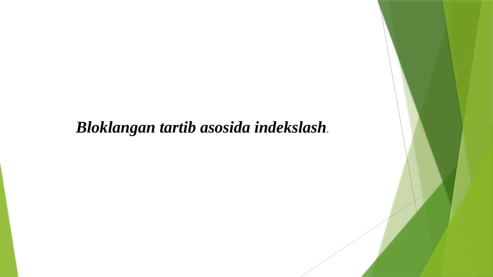 Bloklangan tartib asosida indekslash. 1