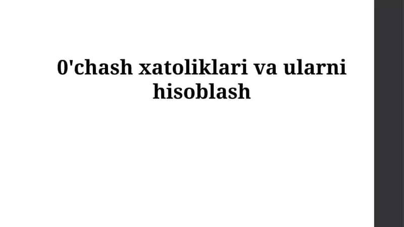 Yaxlitlash xatoliklari va ularni hisoblash 1