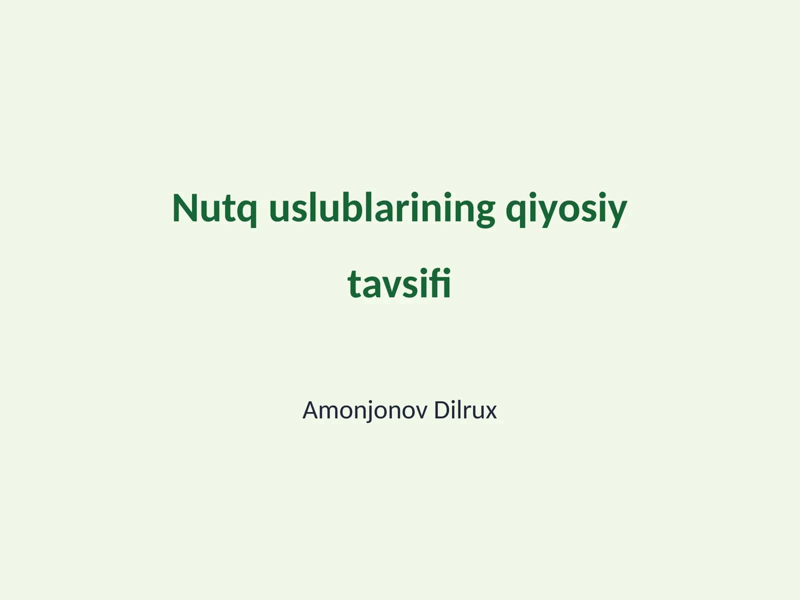 Nutq uslublarining qiyosiy tavsifi 1