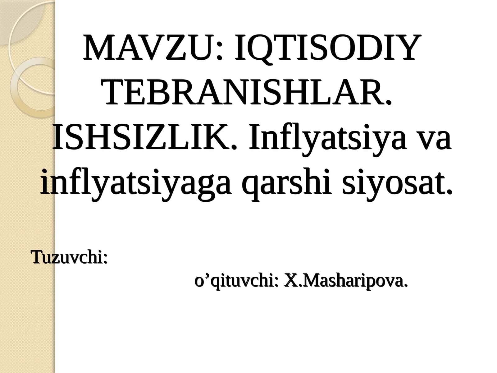 IQTISODIY TEBRANISHLAR.ISHSIZLIK 1