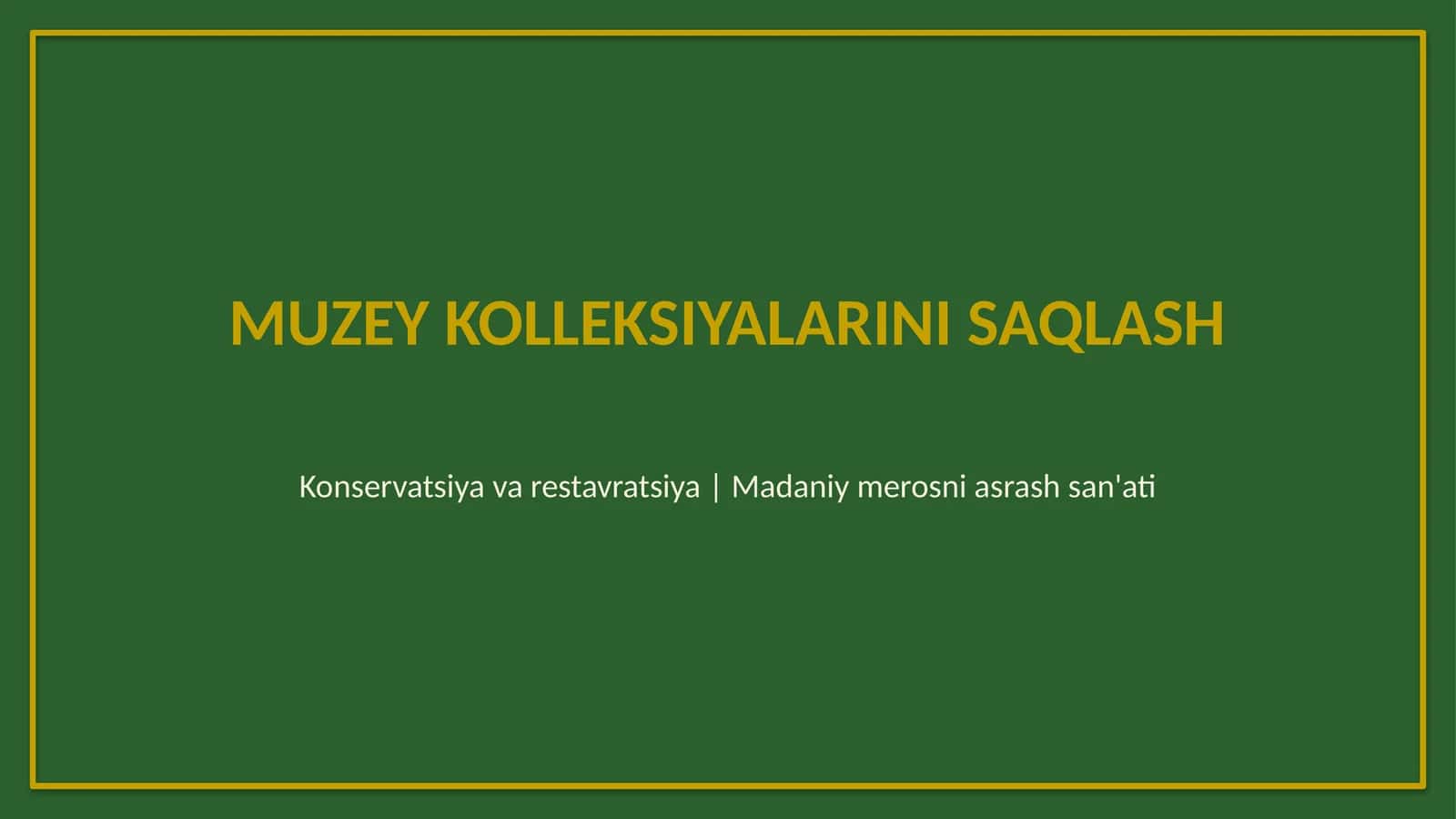 Muzey kolleksiyalarini saqlash 1