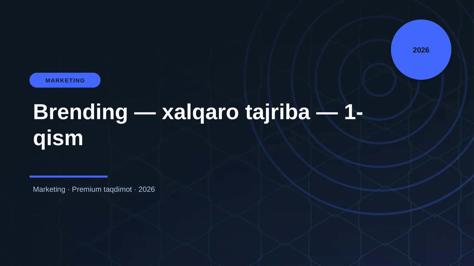 Brending — xalqaro tajriba — 1-qism 1