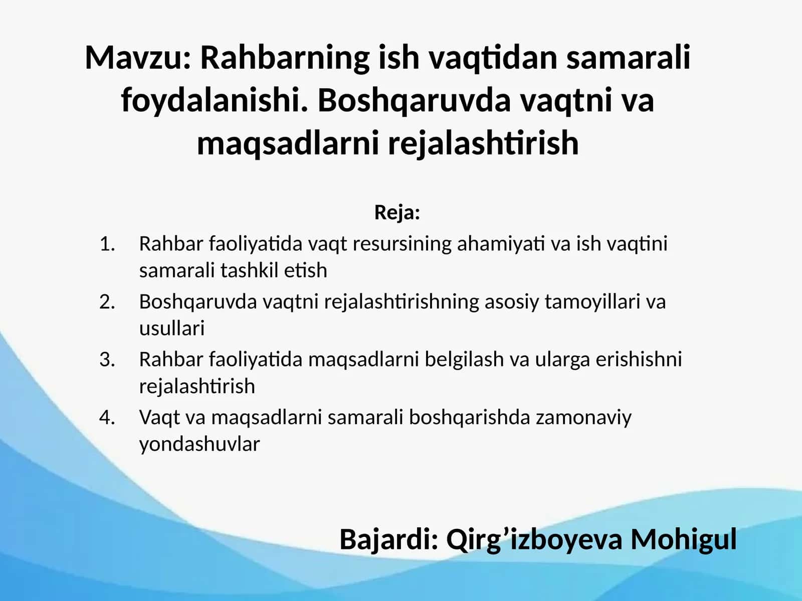 Rahbarning ish vaqtidan samarali foydalanishi. Boshqaruvda vaqtni va maqsadlarni rejalashtirish 1