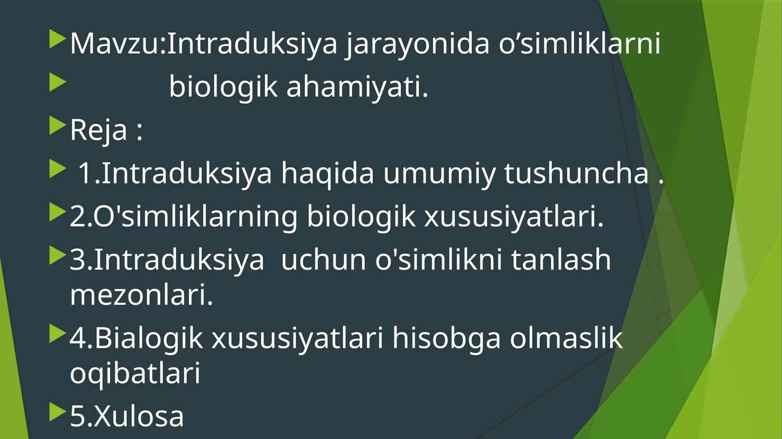 Intraduksiya jarayonida o’simliklarni biologik ahamiyati mavzusida taqdimot 1