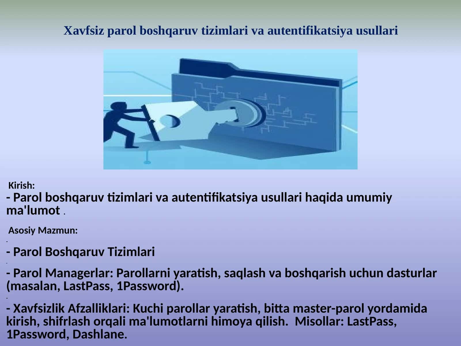 Xavfsiz parol boshqaruv tizimlari va autentifikatsiya usullari 1