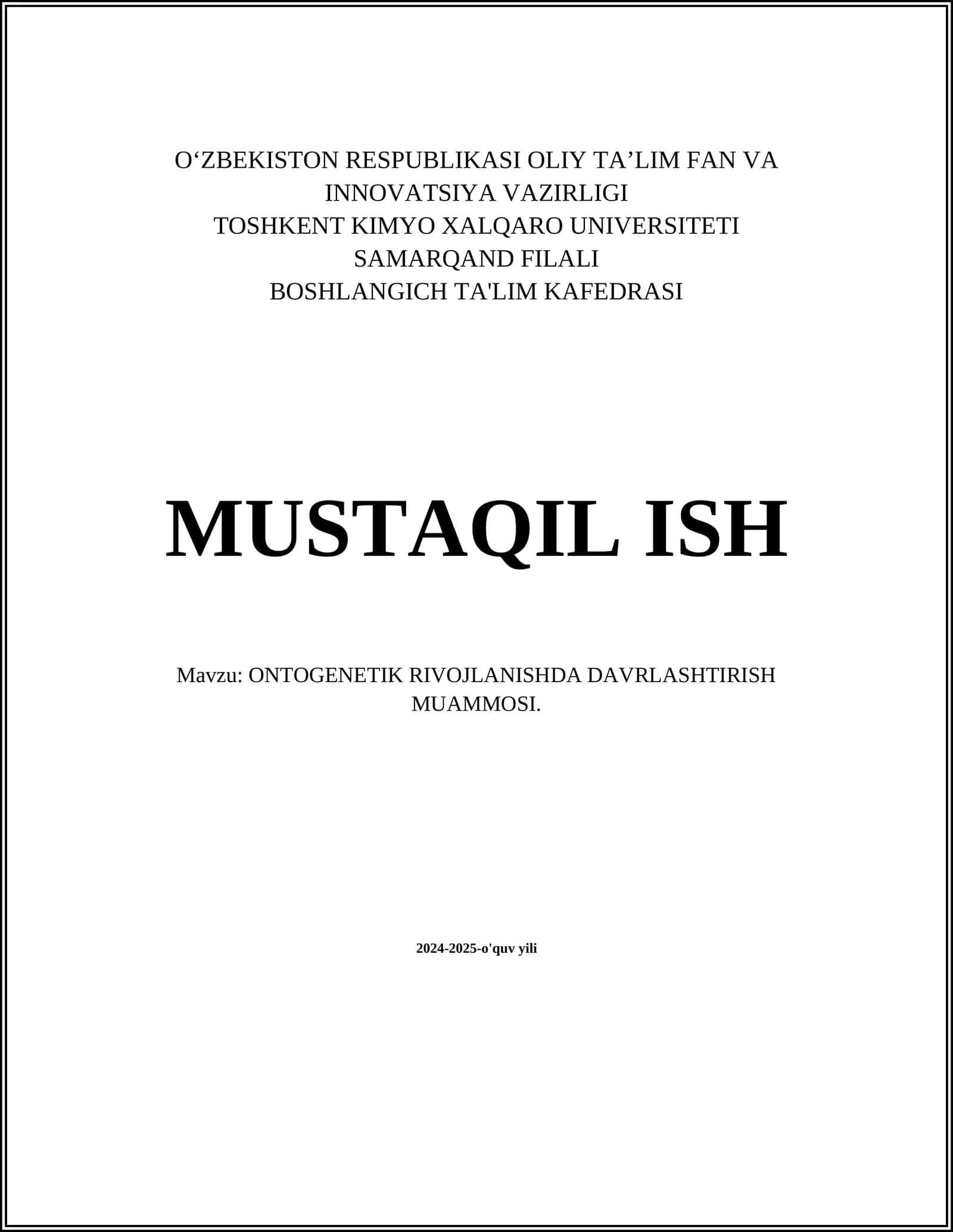 ONTOGENETIK RIVOJLANISHDA DAVRLASHTIRISH MUAMMOSI 1