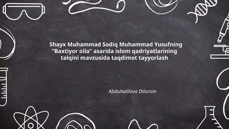 Baxtiyor oila (Islom qadriyatlarining talqini) 1