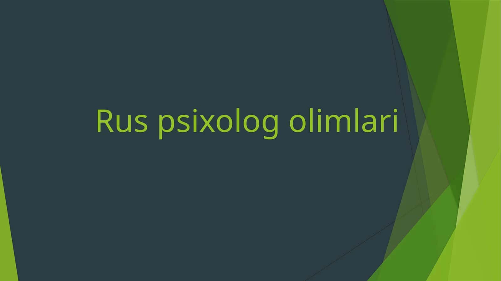 Rus psixolog olimlari 1