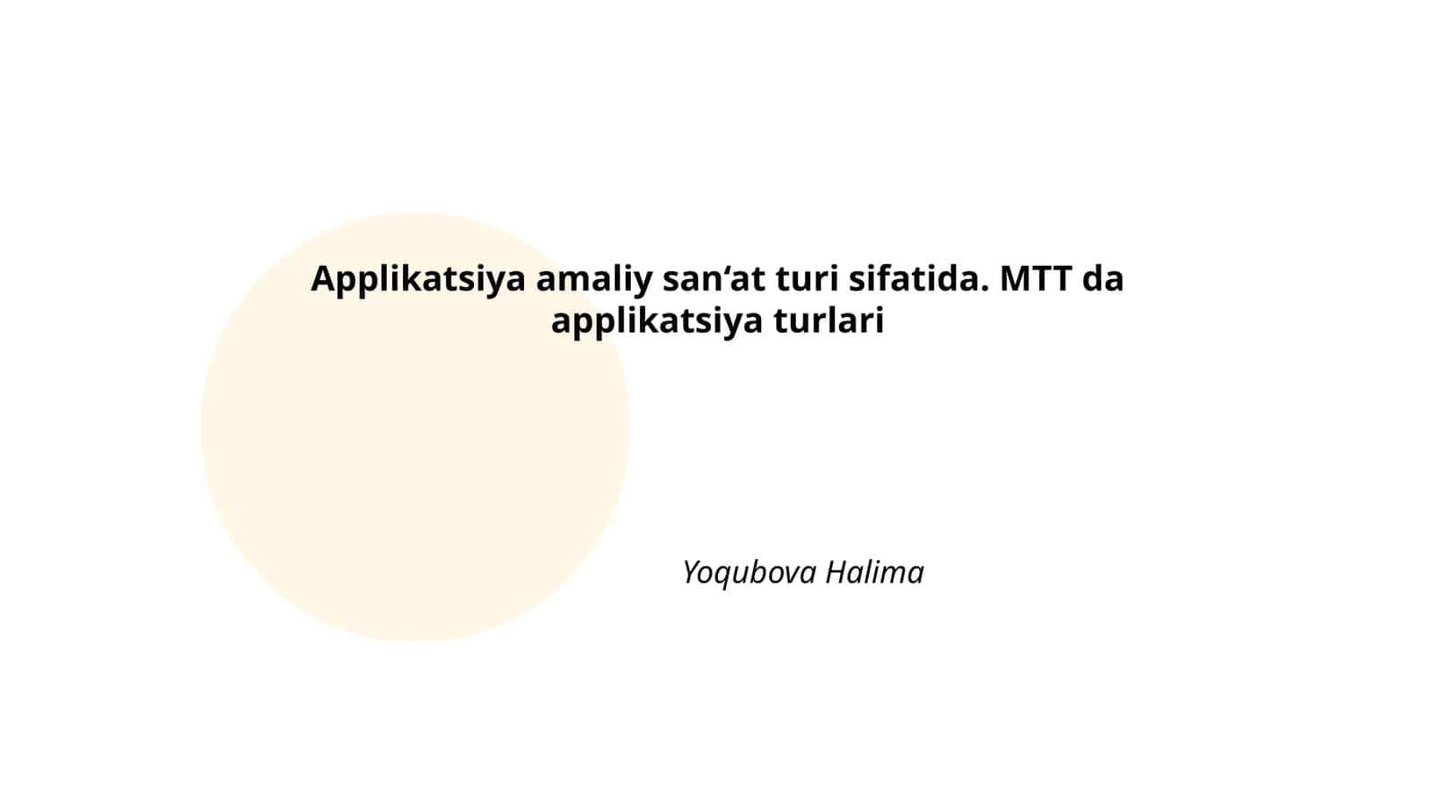 Applikatsiya amaliy san‘at turi sifatida. MTT da applikatsiya turlari 1