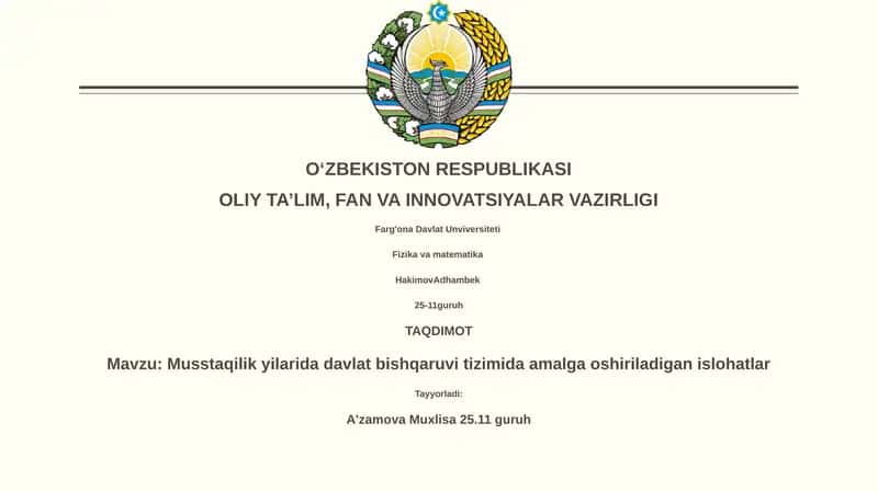 Musstaqilik yilarida davlat bishqaruvi tizimida amalga oshiriladigan islohatlar 1