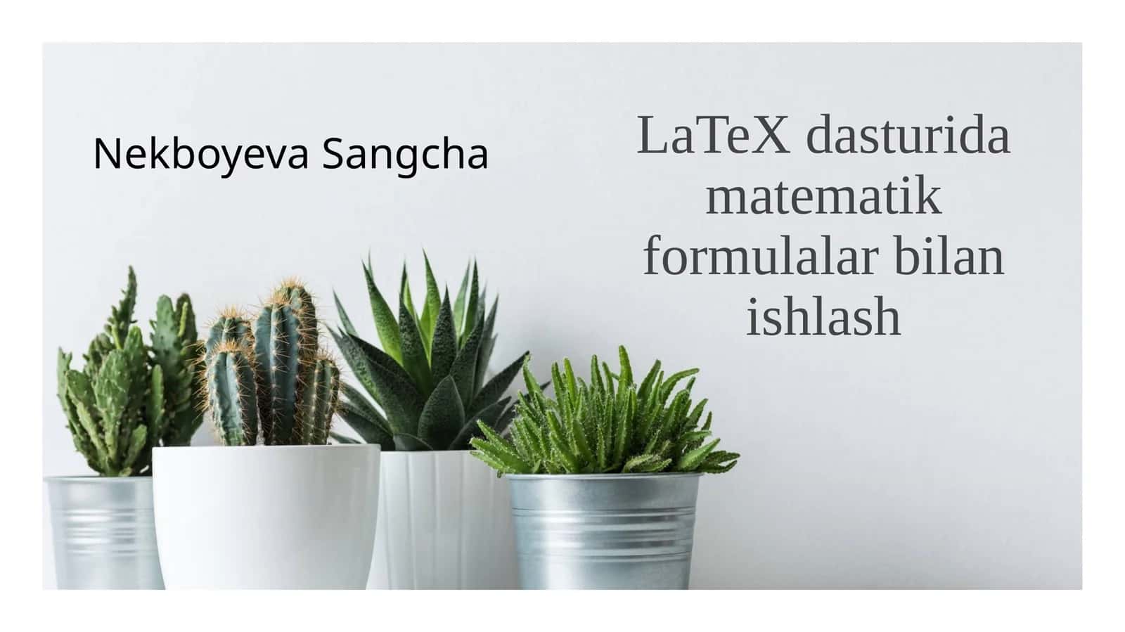 LaTeX dasturida matematik formulalar bilan ishlash 1