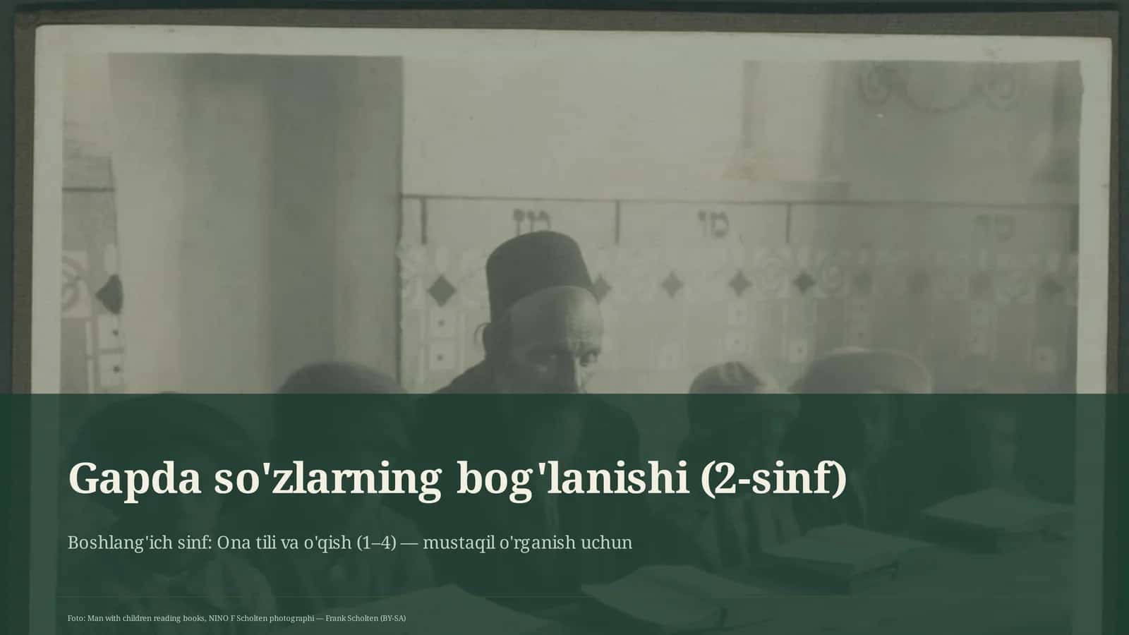 Gapda so'zlarning bog'lanishi (2-sinf) 1