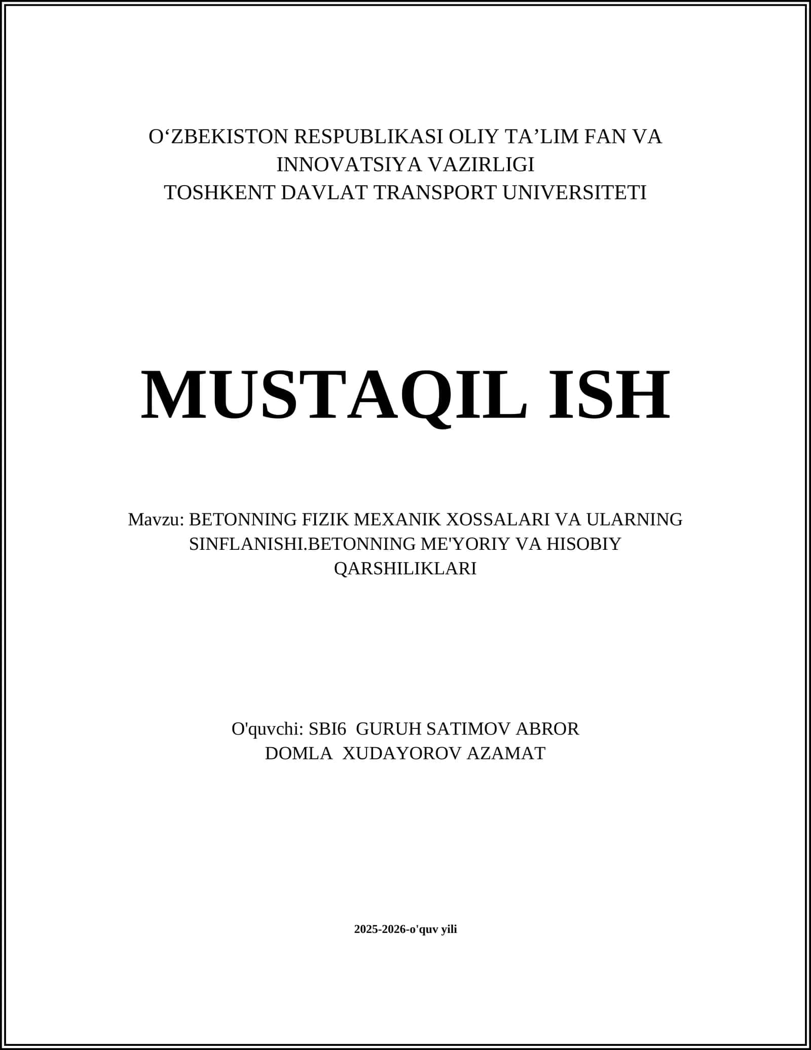 BETONNING FIZIK MEXANIK XOSSALARI VA ULARNING SINFLANISHI.BETONNING ME'YORIY VA HISOBIY QARSHILIKLARI 1
