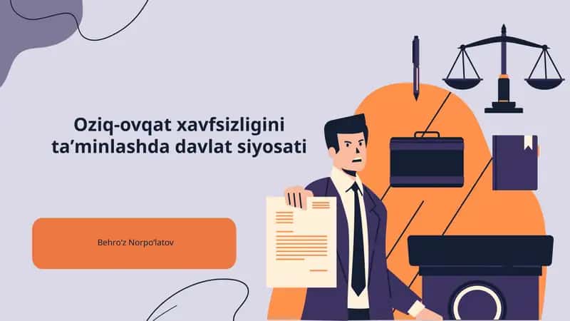 Oziq-ovqat xavfsizligini ta'minlashda davlat siyosati 1