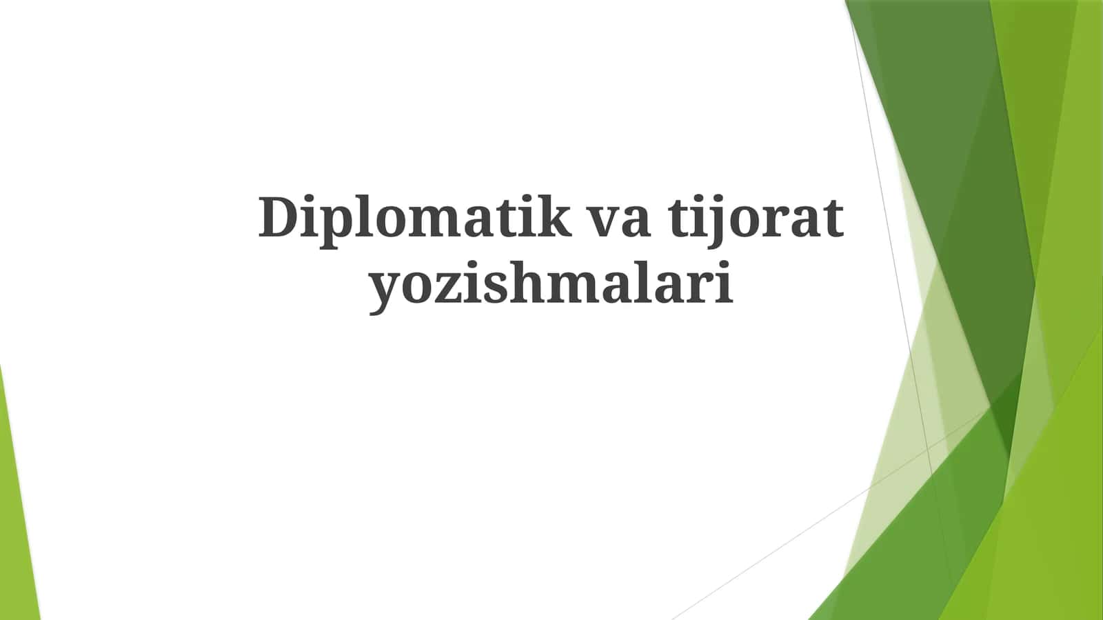 Diplomatik va tijorat yozishmalari 1