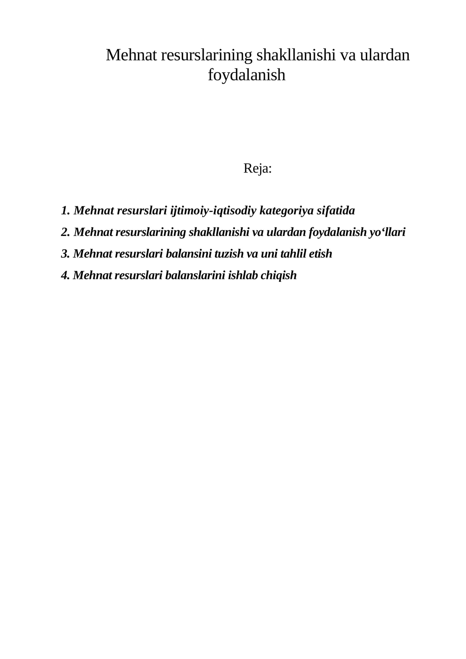 Mehnat resurslarining shakllanishi va ulardan foydalanish 1