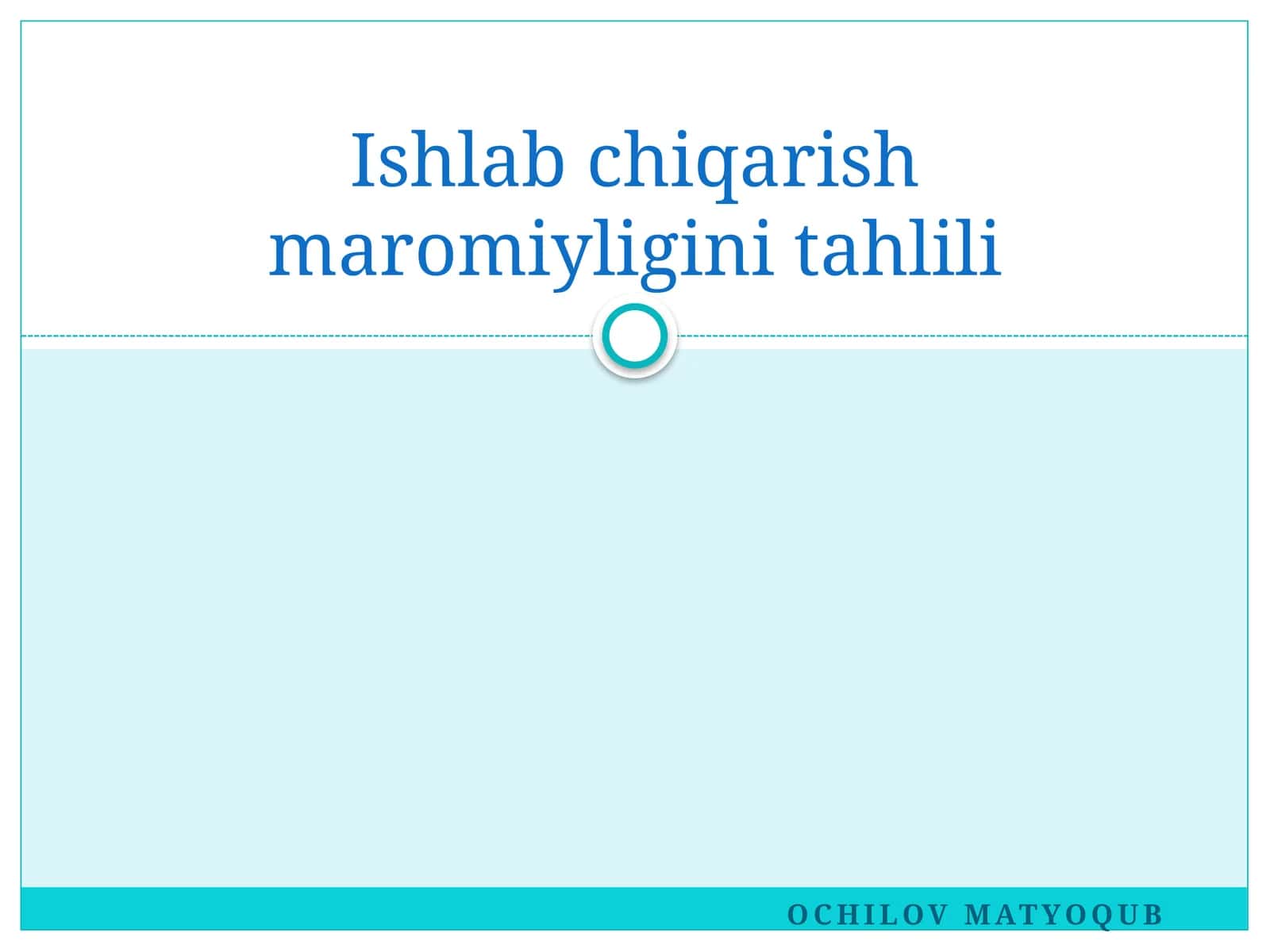 Ishlabchiqarishmaromiyliginitahlili 1