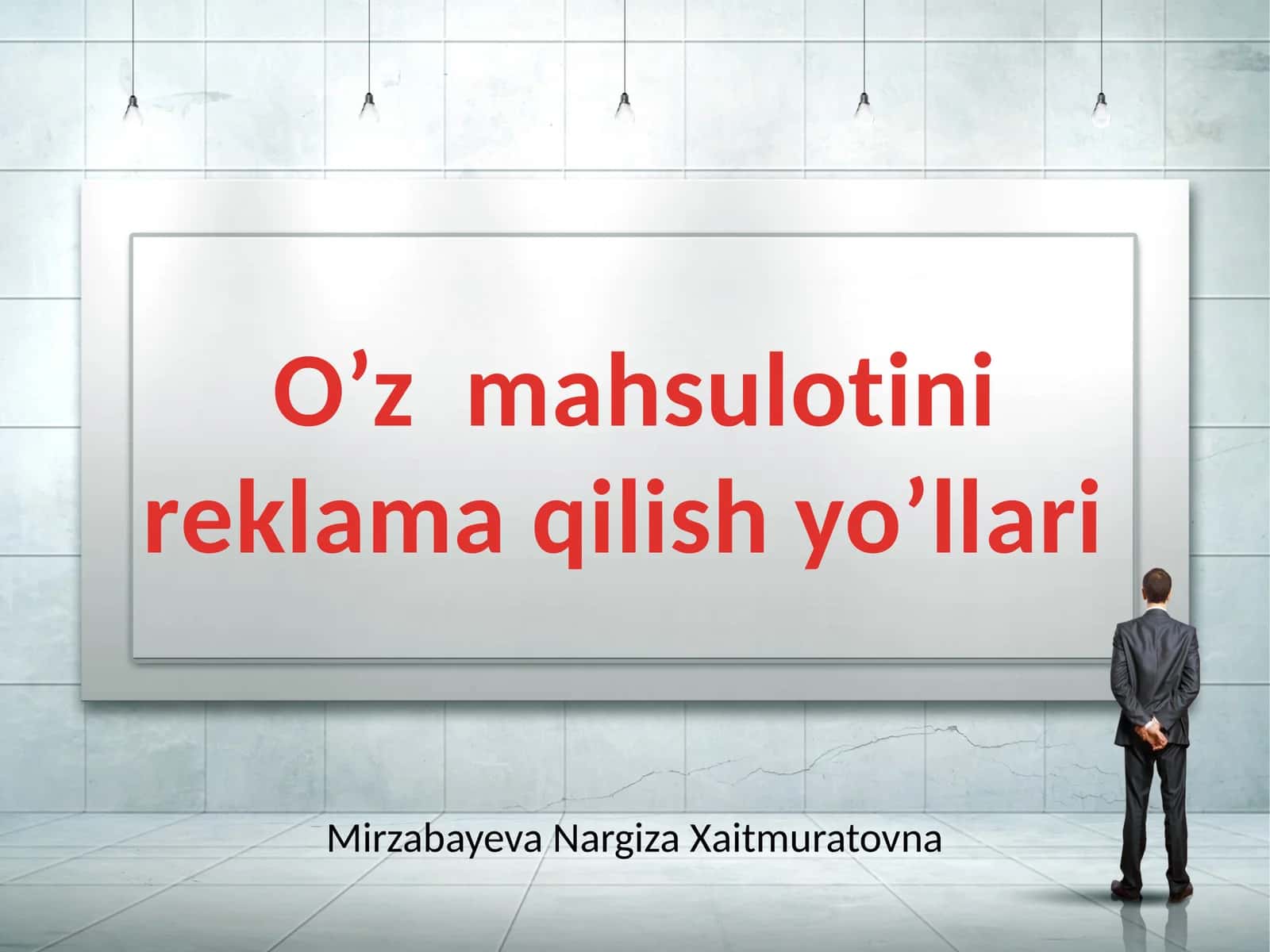 O’zmаhsulоtinirеklаmаqilishyo’llаri 1