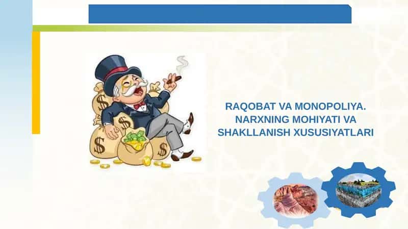 RAQOBAT VA MONOPOLIYA. NARXNING MOHIYATI VA SHAKLLANISH XUSUSIYATLARI 1