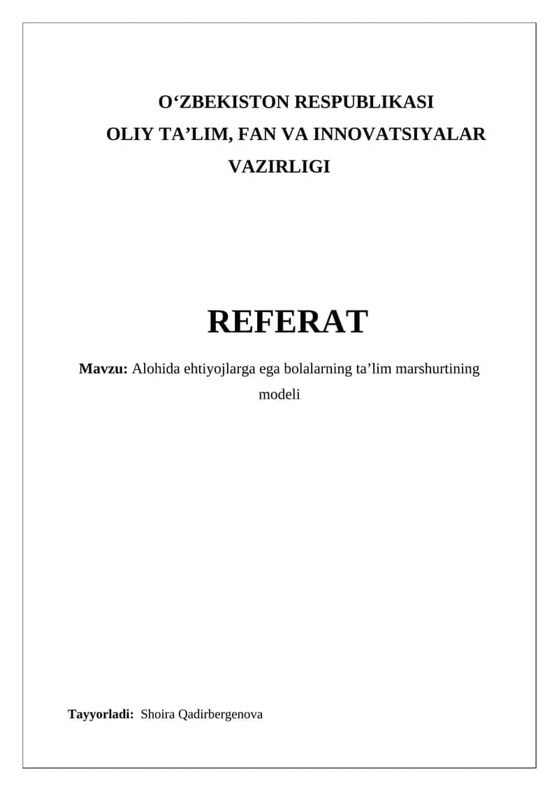 Alohida ehtiyojlarga ega bolalarning taʼlim marshurtining modeli 1