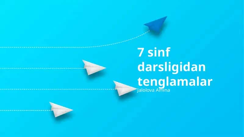 7 sinf darsligidan tenglamalar 1
