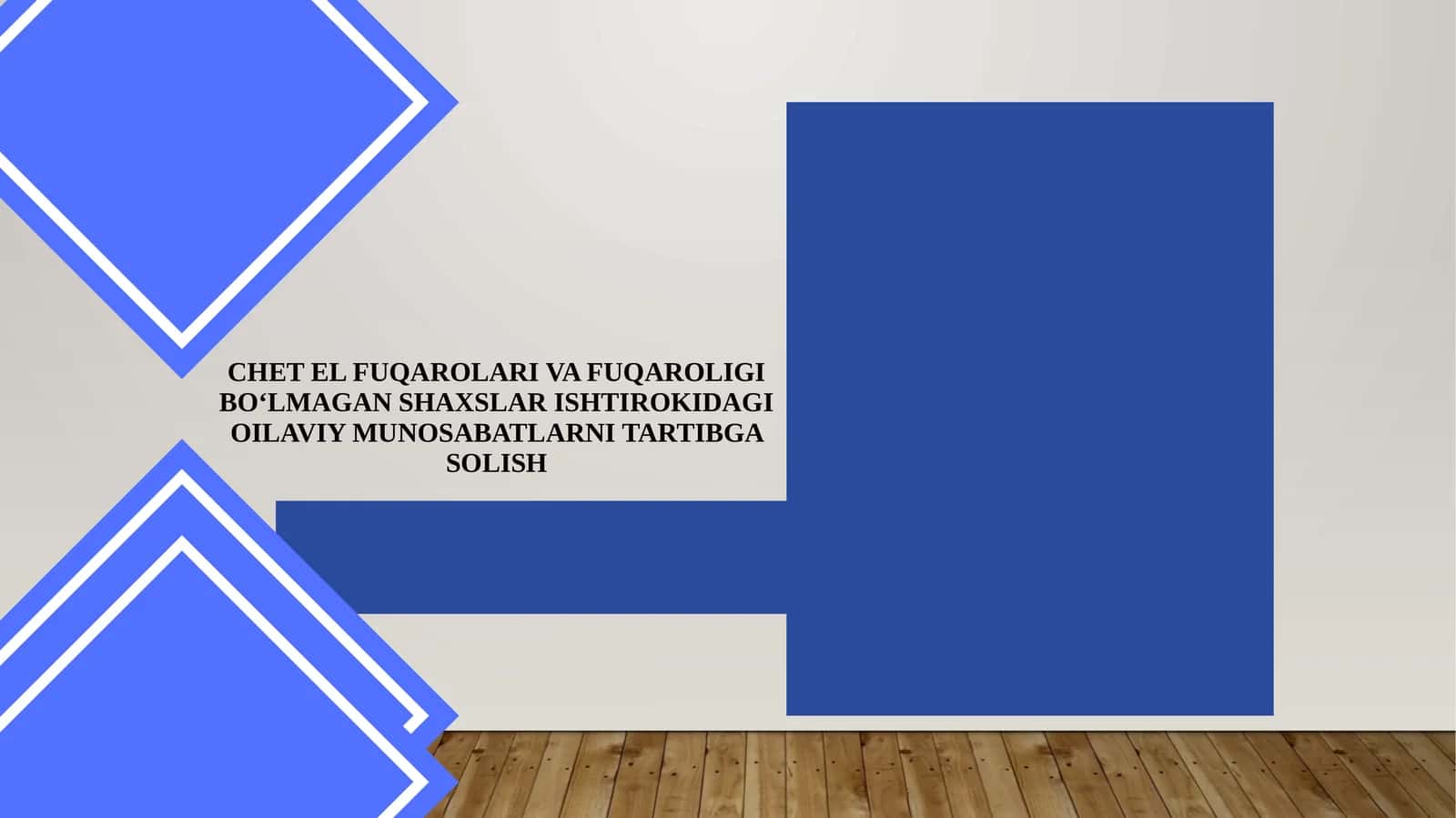 CHET EL FUQAROLARI VA FUQAROLIGI BO‘LMAGANSHAXSLAR ISHTIROKIDAGI OILAVIY MUNOSABATLARNI TARTIBGA SOLISH 1